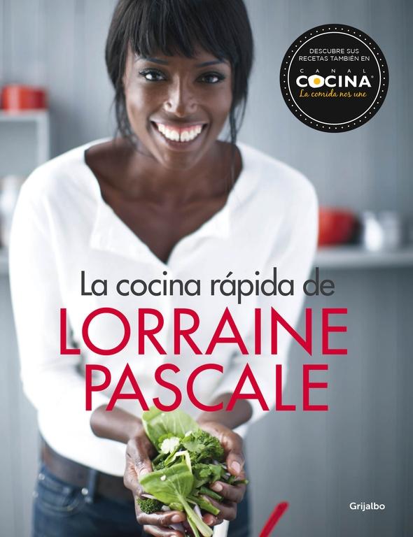 COCINA RAPIDA DE LORRAINE PASCALE, LA. 