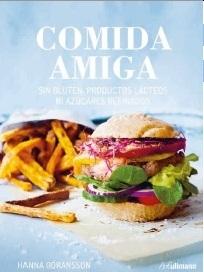 COMIDA AMIGA. SIN GLUTEN, PRODUCTOS LACTEOS NI AZUCARES REFINADOS. 