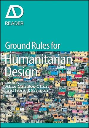 GROUND RULES IN HUMANITARIAN DESIGN "AD READER". 