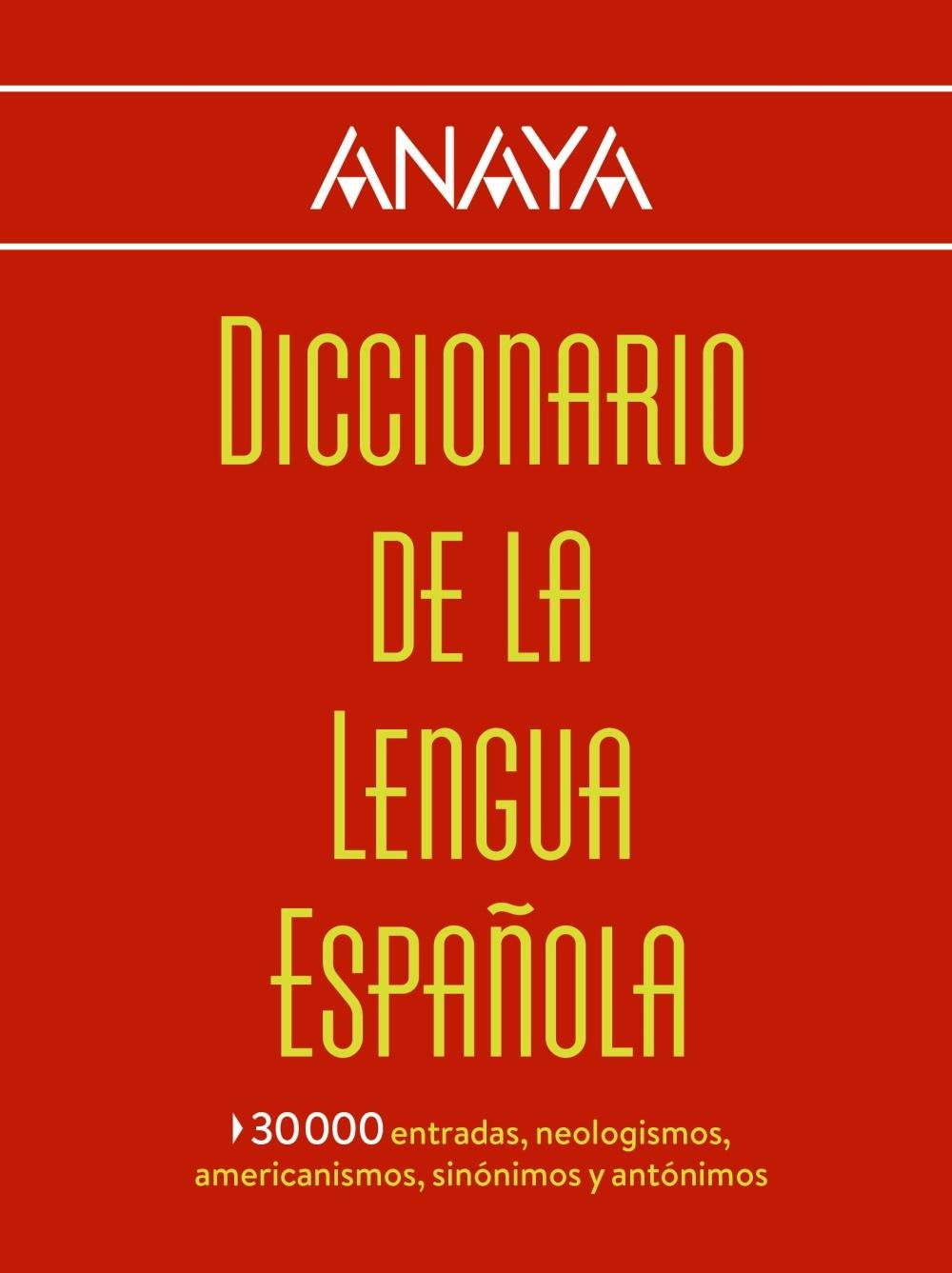 DICCIONARIO ANAYA DE LA LENGUA. 