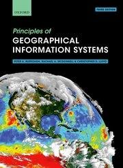 PRINCIPLES OF GEOGRAPHICAL INFORMATION SYSTEMS. 