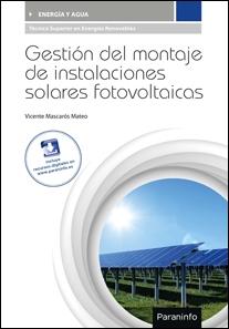 GESTIÓN DEL MONTAJE DE INSTALACIONES SOLARES FOTOVOLTAICAS. 