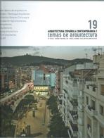 ARQUITECTURA ESPAÑOLA CONTEMPORANEA 1.  TEMAS DE ARQUITECTURA 19