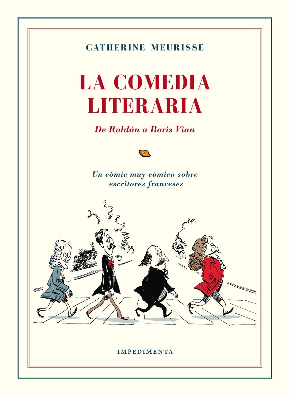 COMEDIA LITERARIA, LA. DE ROLDAN A BORIS VIAN.. 