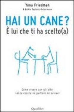 HAI UN CANE?. E LUI CHE TI HA SCELTO ( A)