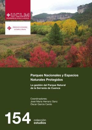 PARQUES NACIONALES Y ESPACIOS NATURALES PROTEGIDOS. LA GESTION DEL PARQUE