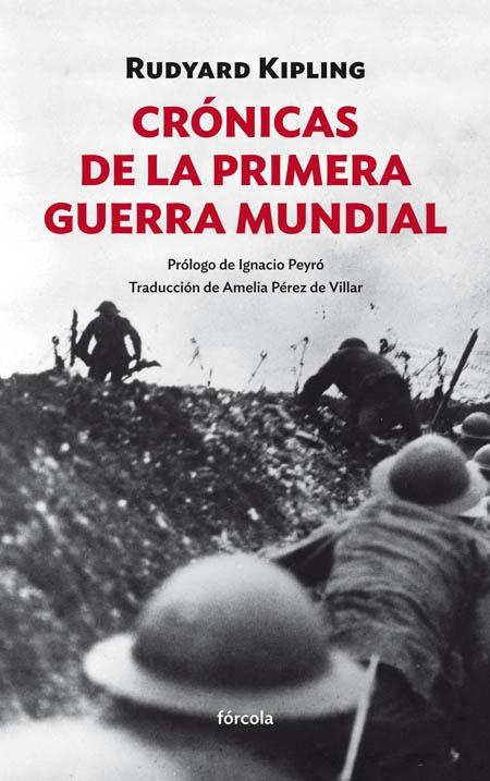 CRÓNICAS DE LA PRIMERA GUERRA MUNDIAL. 