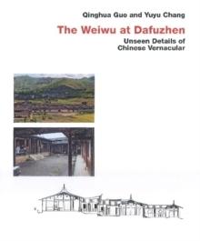 THE WEIWU AT DAFUZHEN. UNSEEN DETAIL OF CHINESE VERNACULAR. 