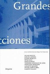 GRANDES LECCIONES ARQUITECTONICAS "DIEZ EXPERIENCIAS ARQUITECTONICAS". 