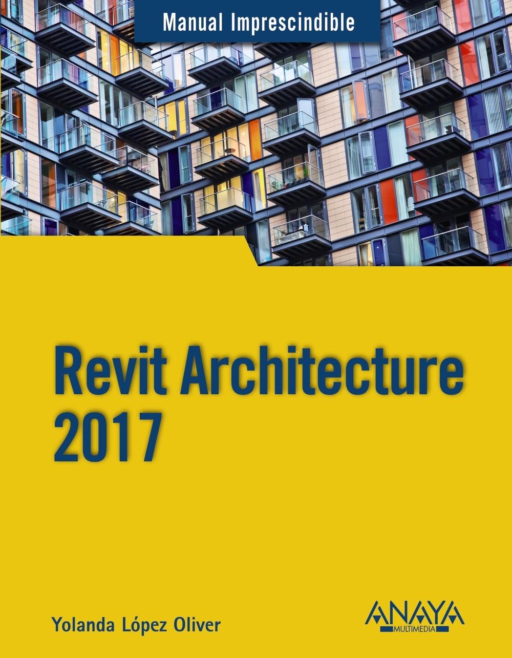 REVIT ARCHITECTURE 2017. 
