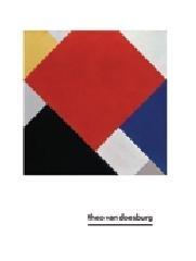 DOESBURG: THEO VAN DOESBURG. A NEW EXPRESION OF LIFE, ART AND TECHNOLOGY. 