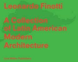 A COLLECTION OF LATIN AMERICAN MODERN ARCHITECTURE. 