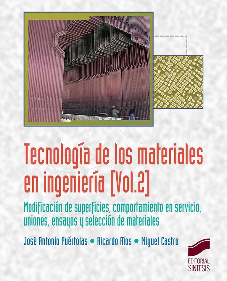 TECNOLOGÍA DE LOS MATERIALES EN INGENIERÍA. 