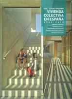 VIVIENDA COLECTIVA EN ESPAÑA II  1992 - 2015   COLLECTIVE HOUSING  TC . 