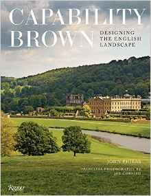 BROWN: CAPABILITY BROWN. DESIGNING THE ENGLISH LANDSCAPE. 