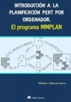 INTRODUCCION A LA PLANIFICACION PERT  POR ORDENADOR. EL PROGRAMA MMPLAN