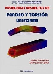 PROBLEMAS RESUELTOS DE PANDEO Y TORSION UNIFORME. 