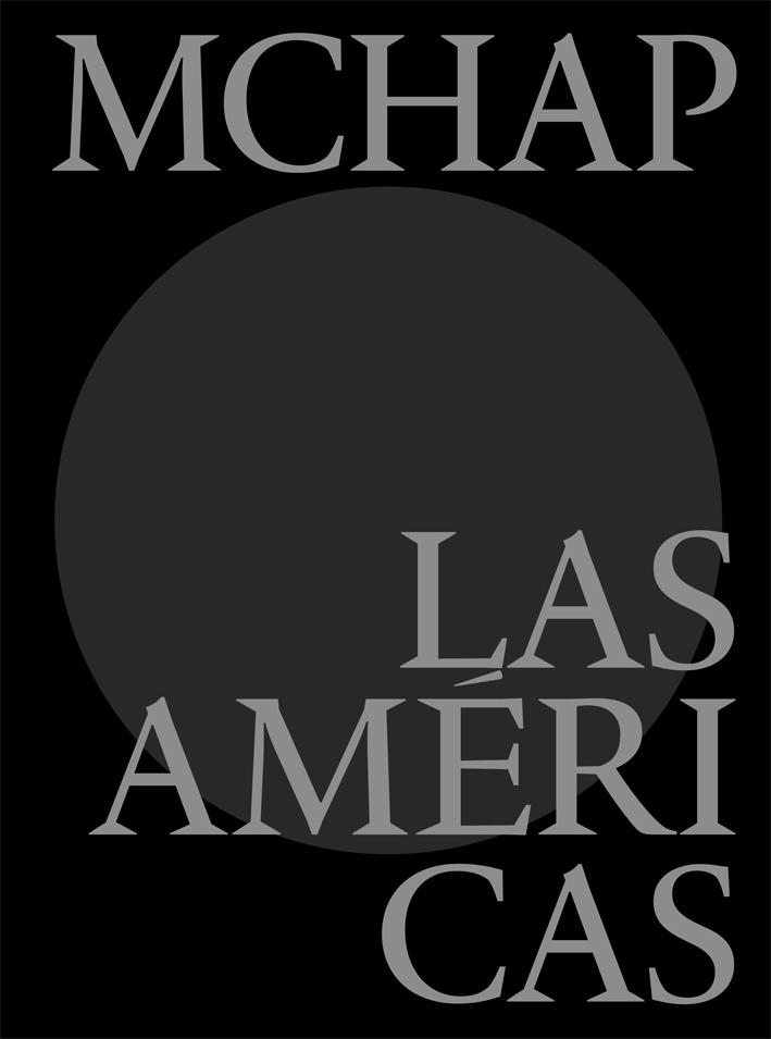 MCHAP 1. LAS AMÉRICAS "PREMIO MIES CROWN HALL DE LAS AMÉRICAS". 