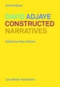 ADJAYE: CONSTRUCTED NARRATIVES. ESSAYS AND PROJECTS