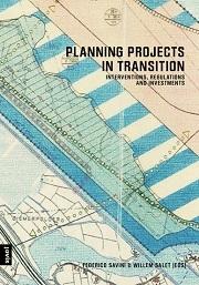PLANNING PROJECTS IN TRANSITION. INTERVENTIONS, REGULATIONS AND INVESTMENTS. 