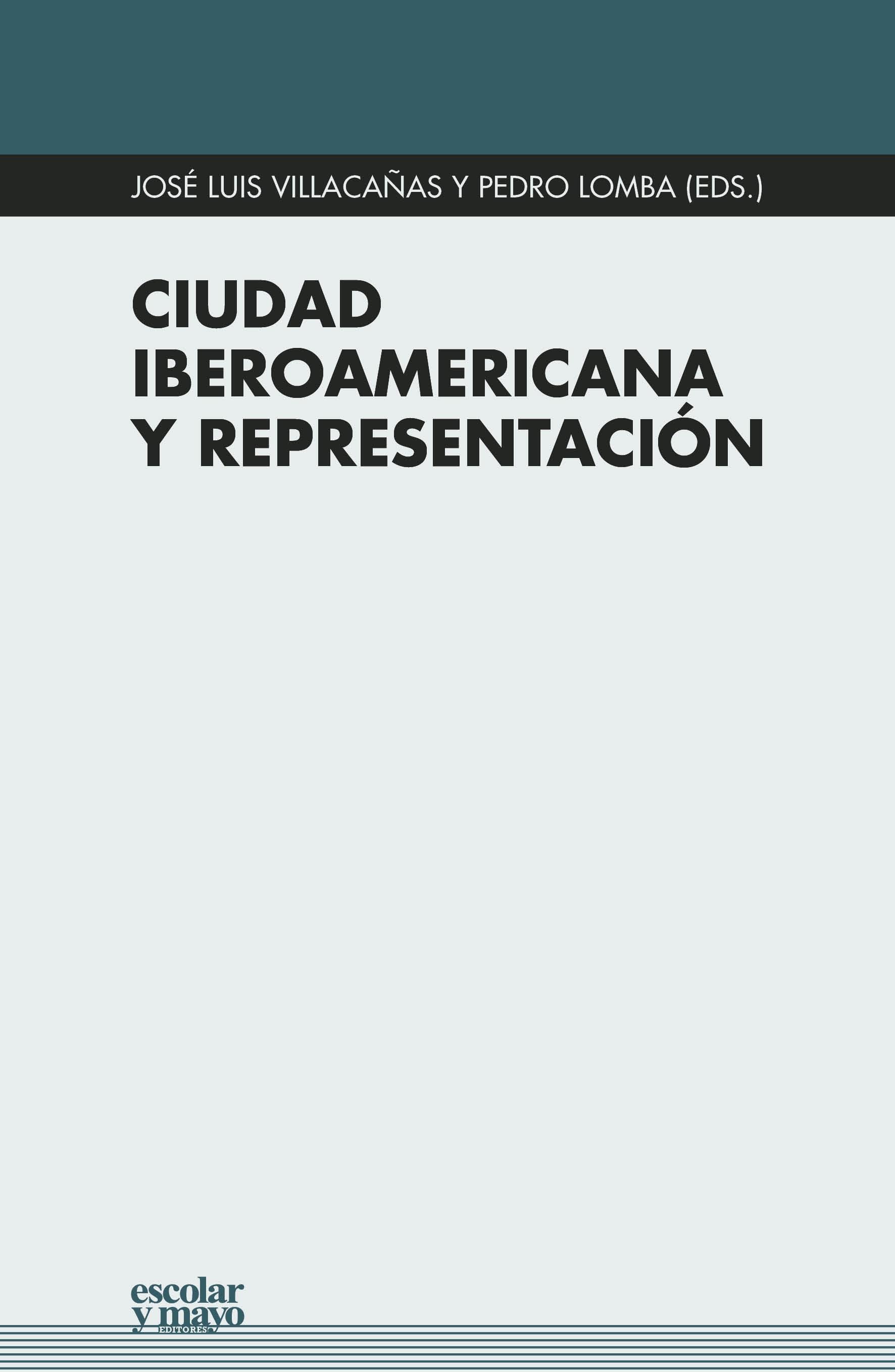 CIUDAD IBEROAMERICANA Y REPRESENTACIÓN