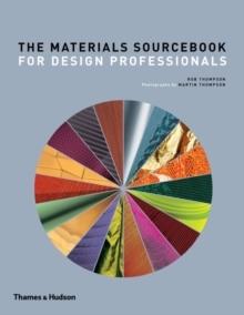 MATERIALS SOURCEBOOK FOR DESIGN PROFFESIONALS, THE