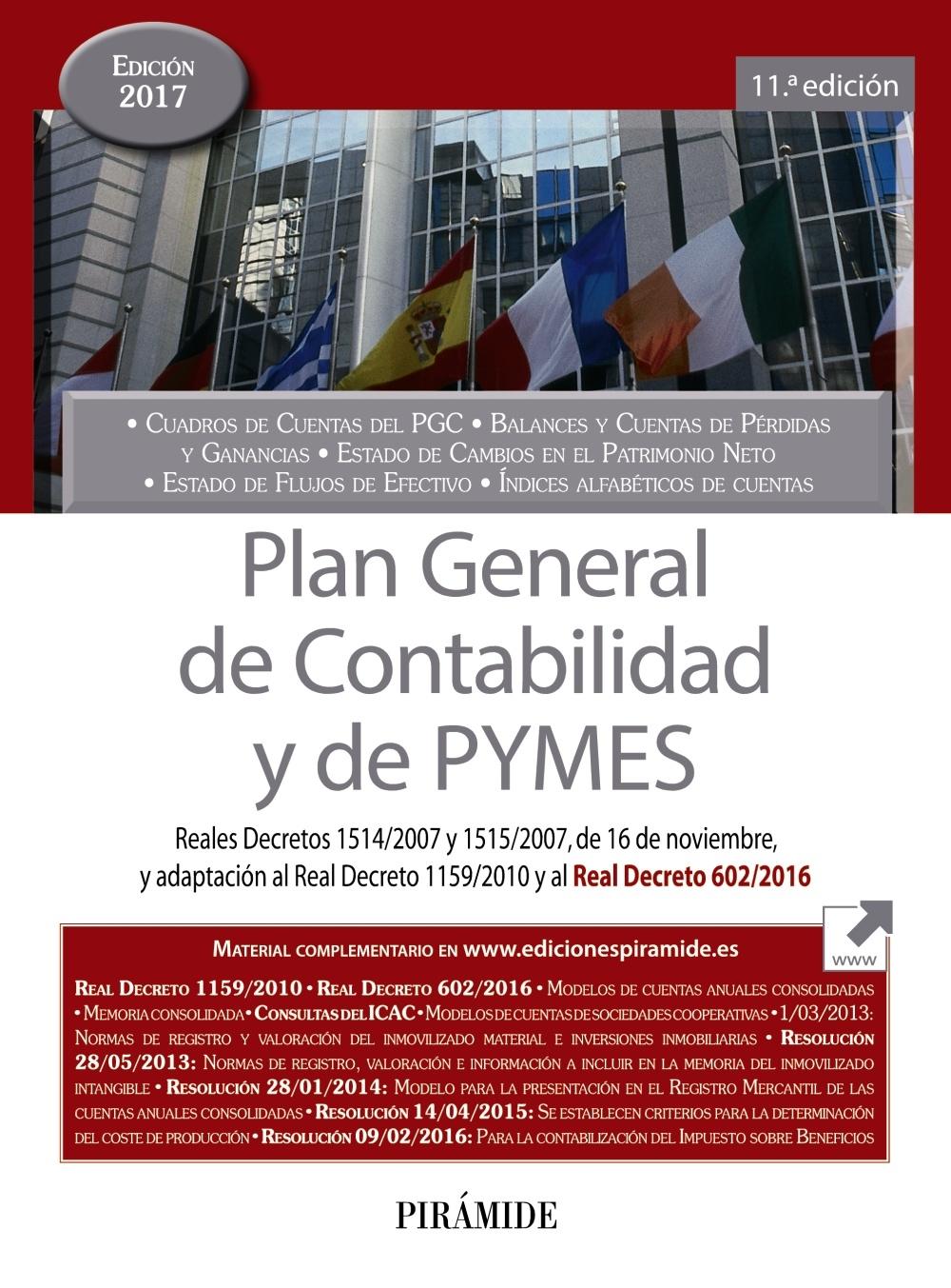 PLAN GENERAL DE CONTABILIDAD Y DE PYMES "REALES DECRETOS 1514/2007 Y 1515/2007, DE 16 DE NOVIEMBRE, Y ADAPTACIÓN". 