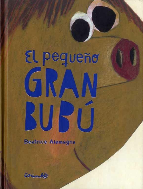 EL PEQUEÑO GRAN BUBÚ. 