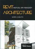 REVIT ARCHITECTURE "MANUAL DE INICIACION"