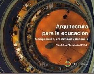 ARQUITECTURA PARA LA EDUCACIÓN. 