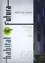 HABITAT FUTURA Nº 66  MOTEL ONE LONDON (MACKAY  AND PARTNERS )