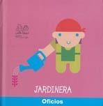 OFICIOS : JARDINERA. 