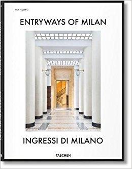 ENTRYWAYS OF MILAN INGRESSI DI MILANO . 