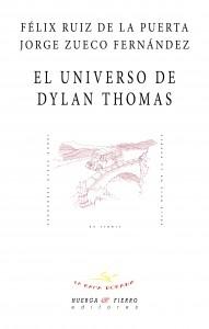 UNIVERSO DE DYLAN THOMAS, EL. 