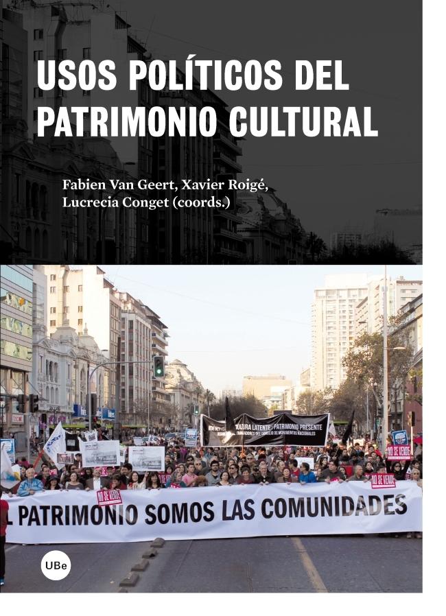 USOS POLÍTICOS DEL PATRIMONIO CULTURAL. 