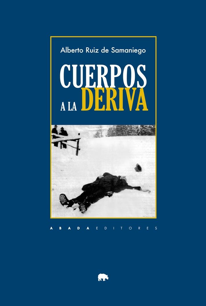 CUERPOS A LA DERIVA. 