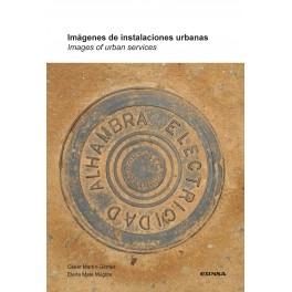 IMAGENES DE INSTALACIONES URBANAS "IMAGES OF URBAN SERVICES"