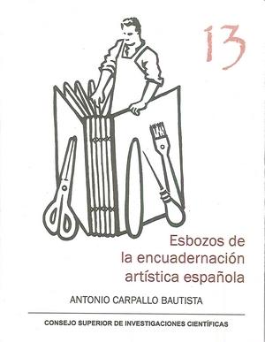 ESBOZOS DE LA ENCUADERNACIÓN ARTÍSTICA ESPAÑOLA. 