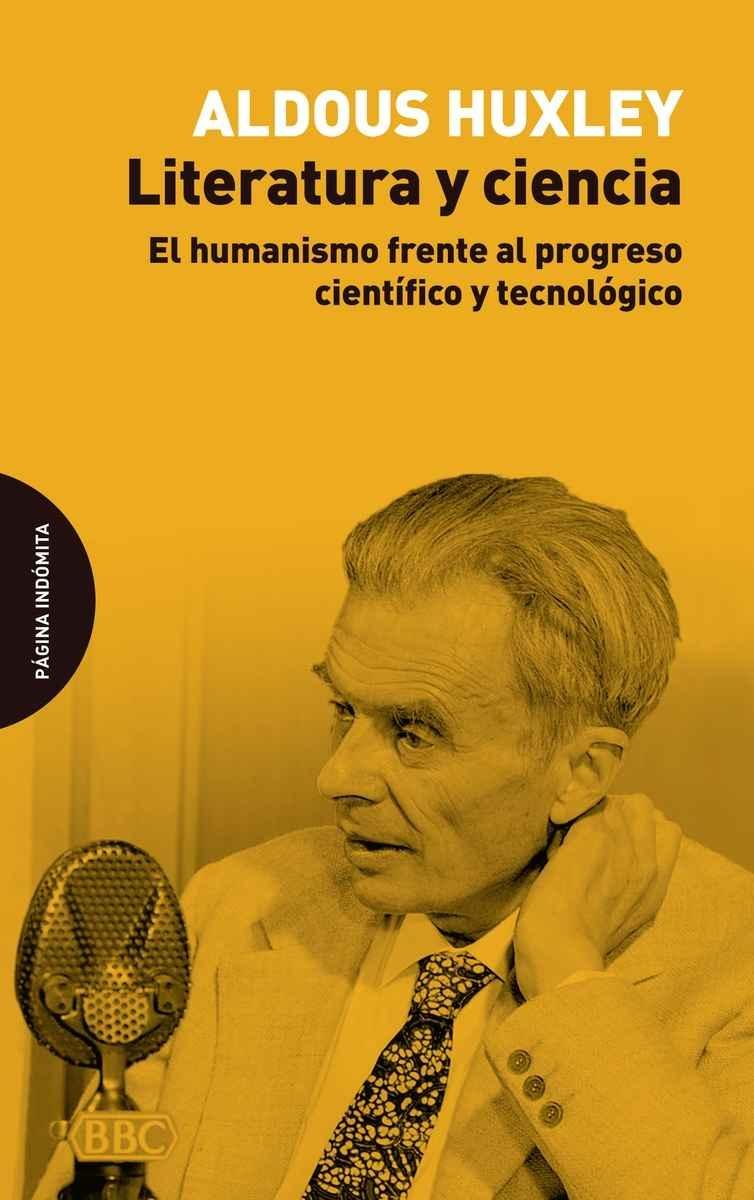 LITERATURA Y CIENCIA "EL HUMANISMO FRENTE AL PROGRESO CIENTÍFICO Y TECNOLÓGICO"