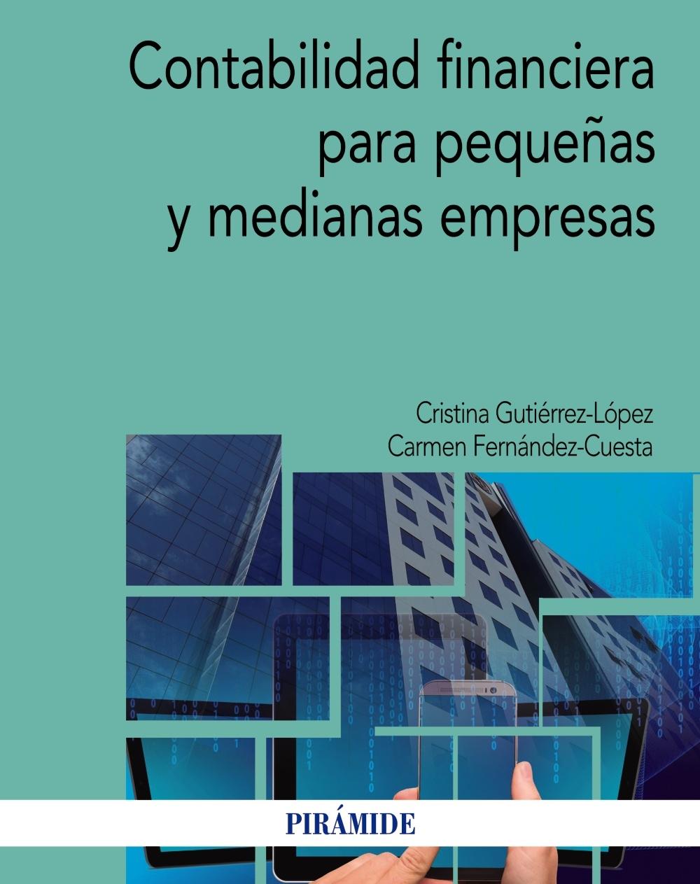 CONTABILIDAD FINANCIERA PARA PEQUEÑAS Y MEDIANAS EMPRESAS. 