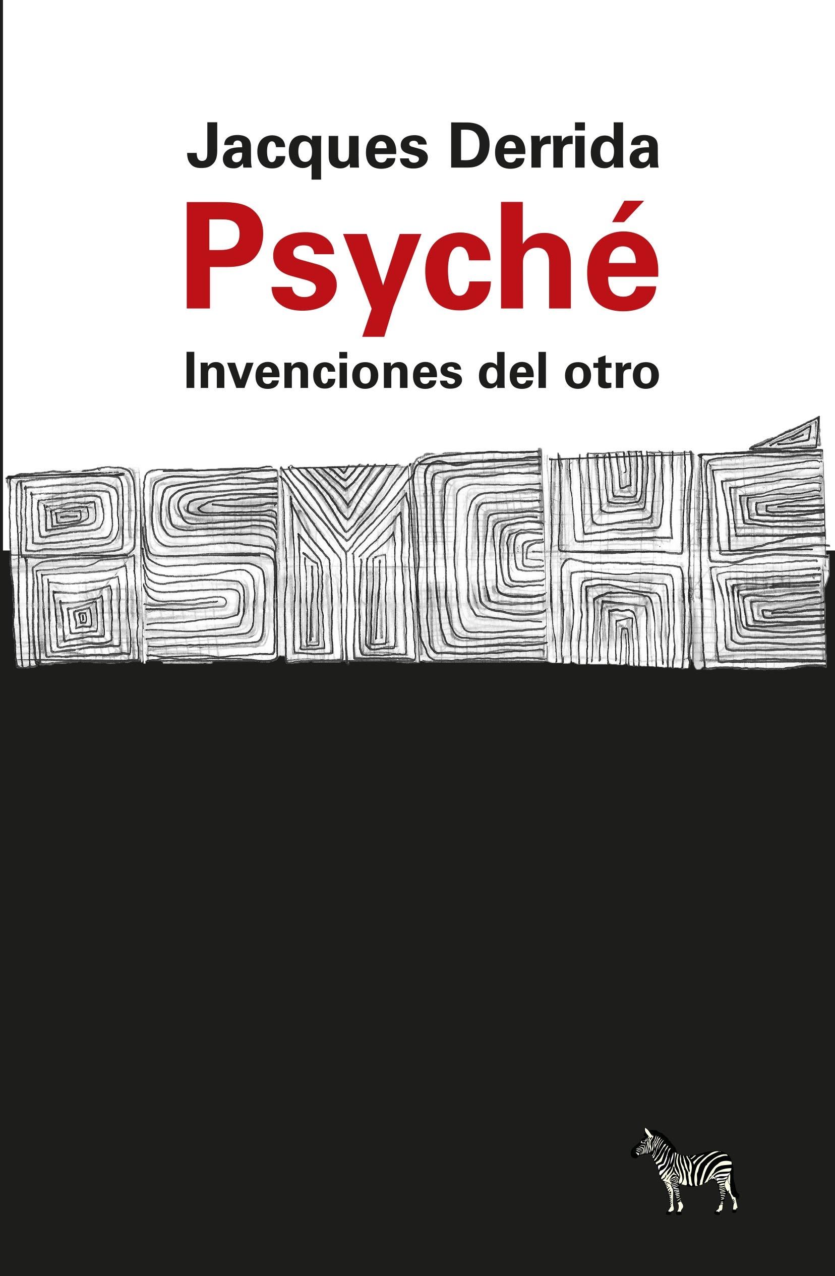 PSYCHÉ "INVENCIONES DEL OTRO"