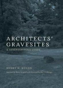 ARCHITECTS' GRAVESITES. A SERENDIPITOUS GUIDE