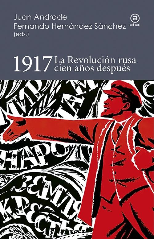 1917 "LA REVOLUCIÓN RUSA CIEN AÑOS DESPUÉS". 