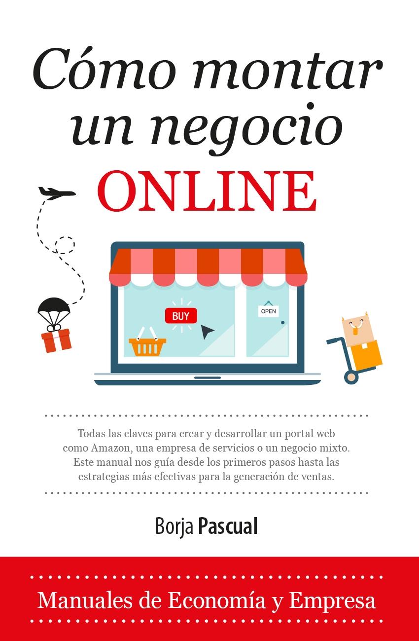 CÓMO MONTAR UN NEGOCIO ONLINE. 