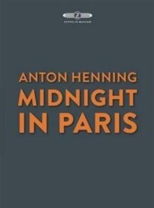 HENNING: ANTON HENNING: MIDNIGHT IN PARIS. 