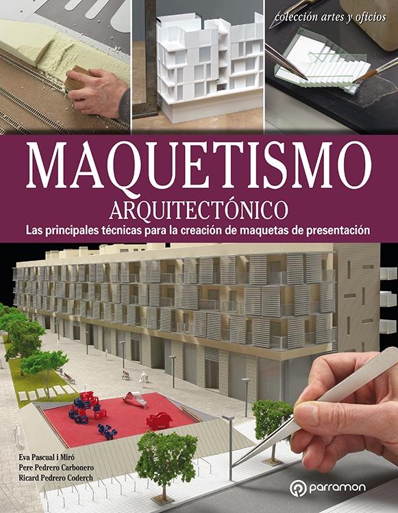 MAQUETISMO ARQUITECTONICO. 