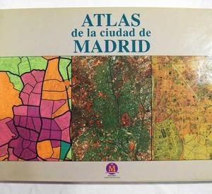 ATLAS DE LA CIUDAD DE MADRID