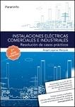 INSTALACIONES ELECTRICAS COMERCIALES E INDUSTRIALES. RESOLUCION DE CASOS PRACTICOS.. 