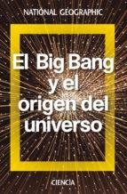 BIG BANG Y EL ORIGEN DEL UNIVERSO, EL