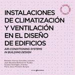 INSTALACIONES DE CLIMATIZACION Y VENTILACION EN EL DISEÑO DE EDIFICIOS / AIR-CONDITIONING SYSTEMS . 